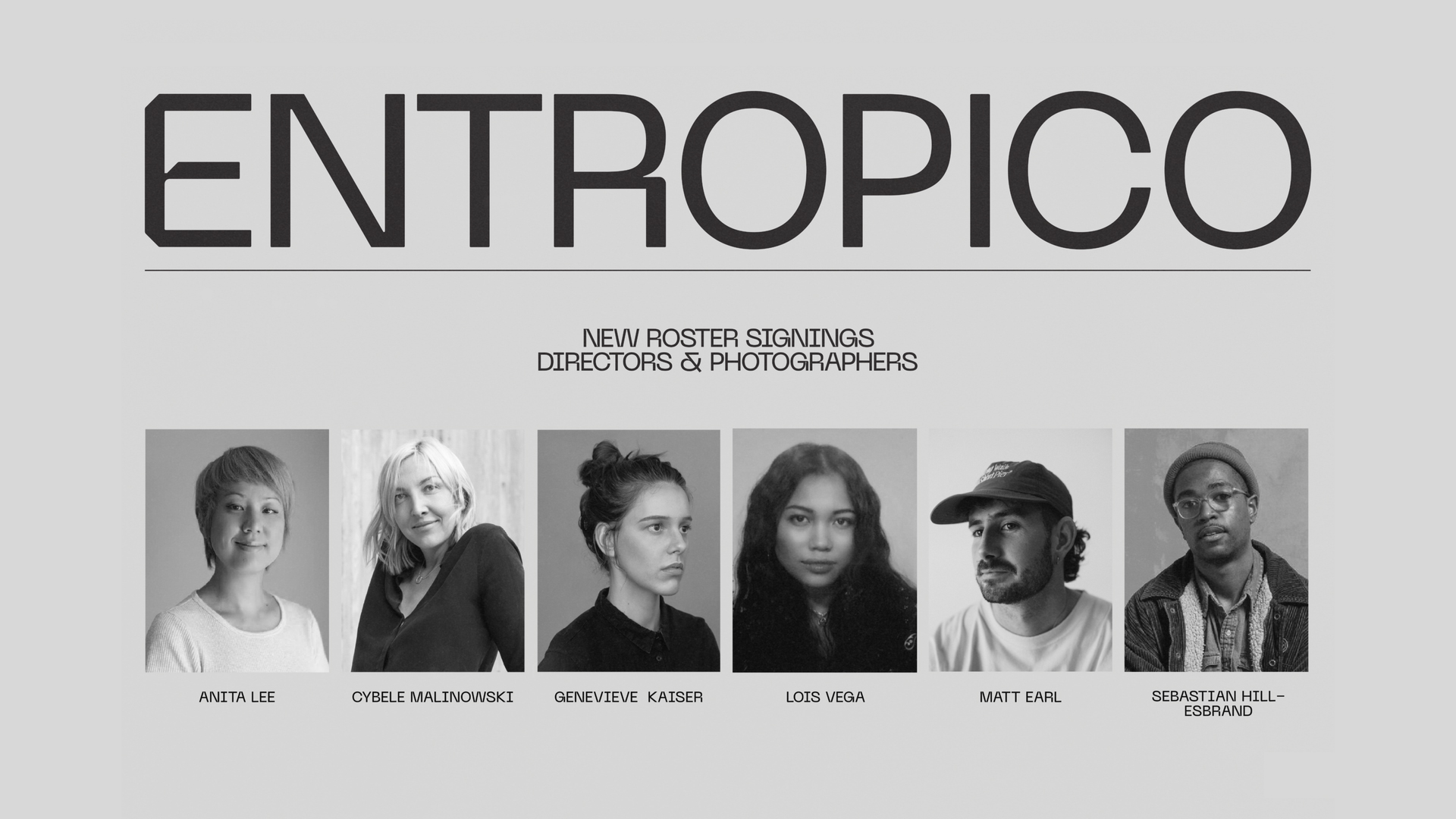 Entropico Announce New Roster Additions