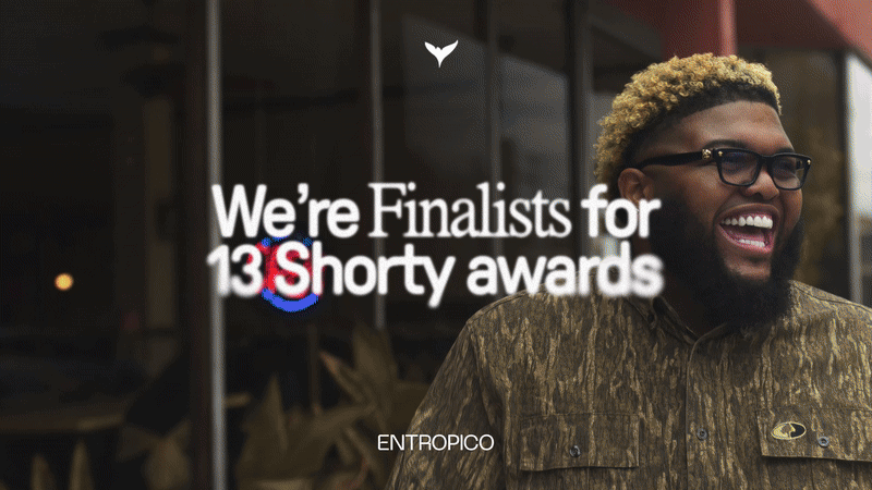 We’re nominated for 13 Shorty Awards